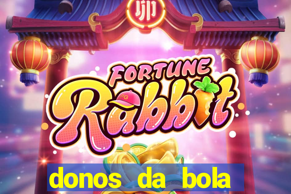 donos da bola bahia net